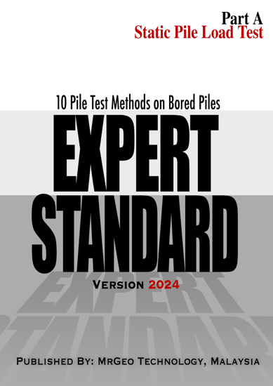 Picture of Expert Standard 2024: 10 Pile Test Methods on Bored Piles [Part A: Static Pile Load Test]